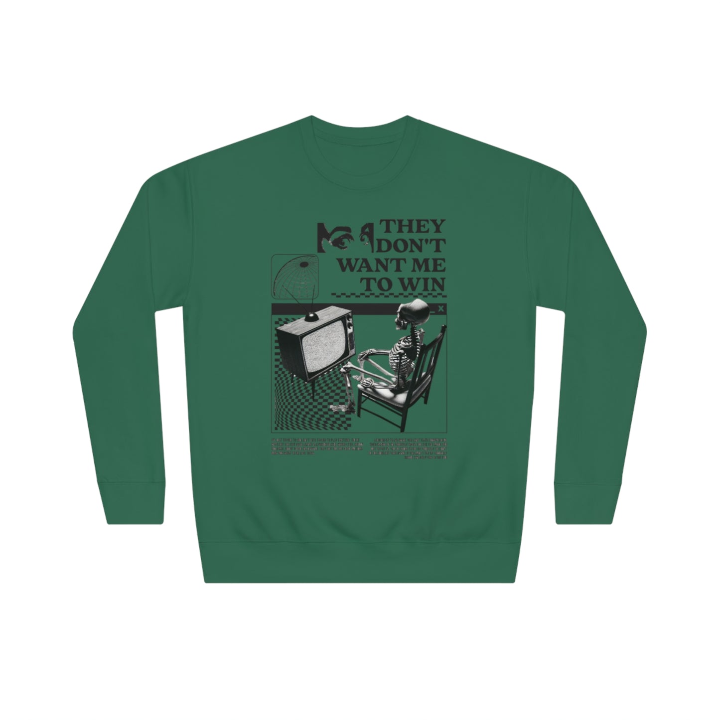 Don’t Want Me to Win Sweatshirt | Fromth33rd