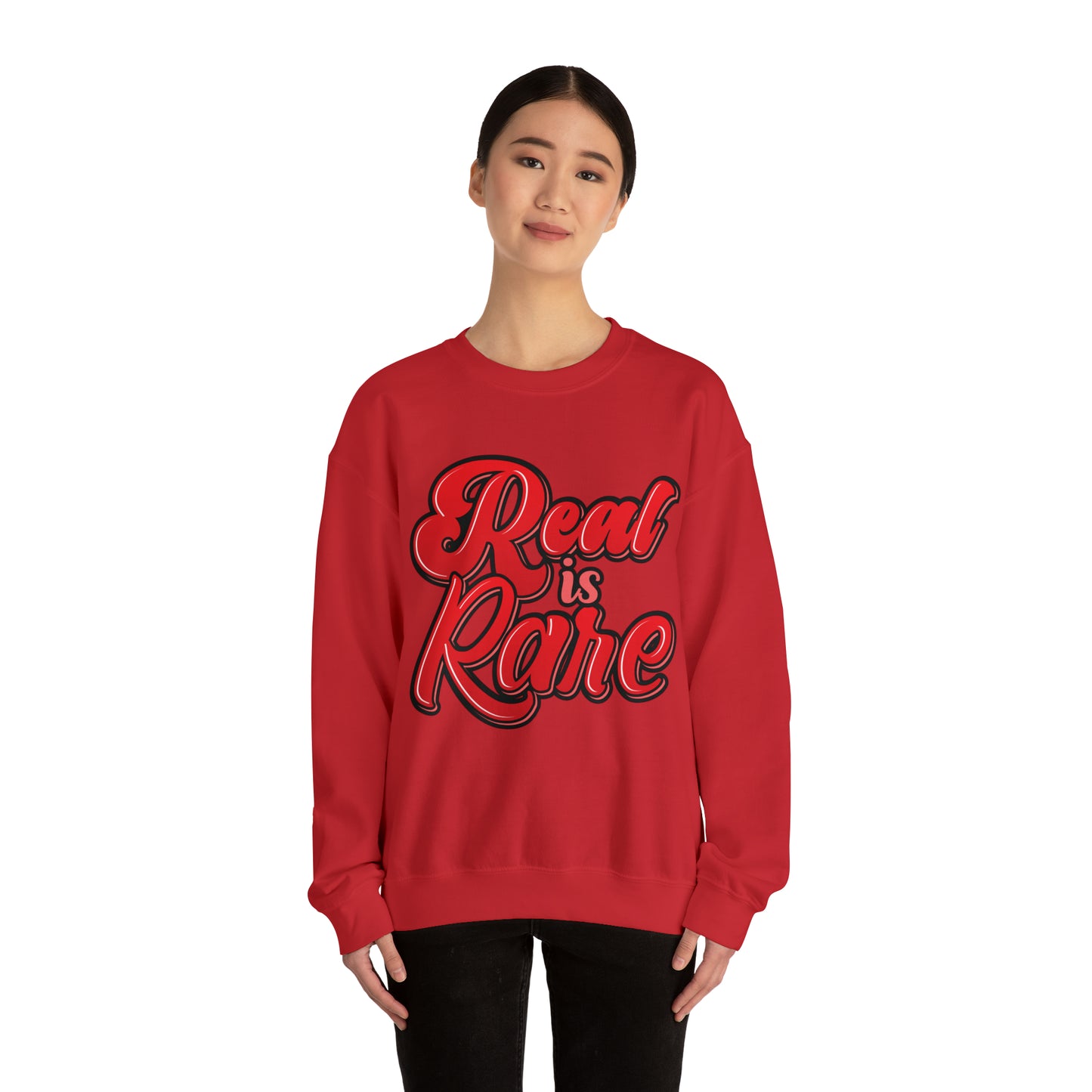 Real is rare Crewneck Sweatshirt