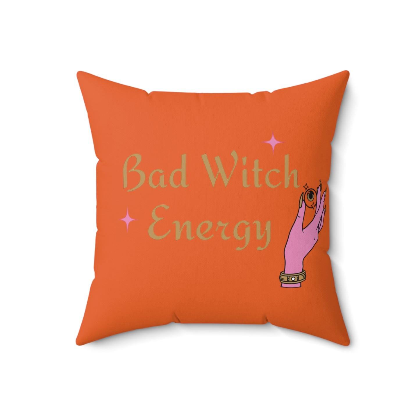 Bad witch energy Square Pillow (Orange)