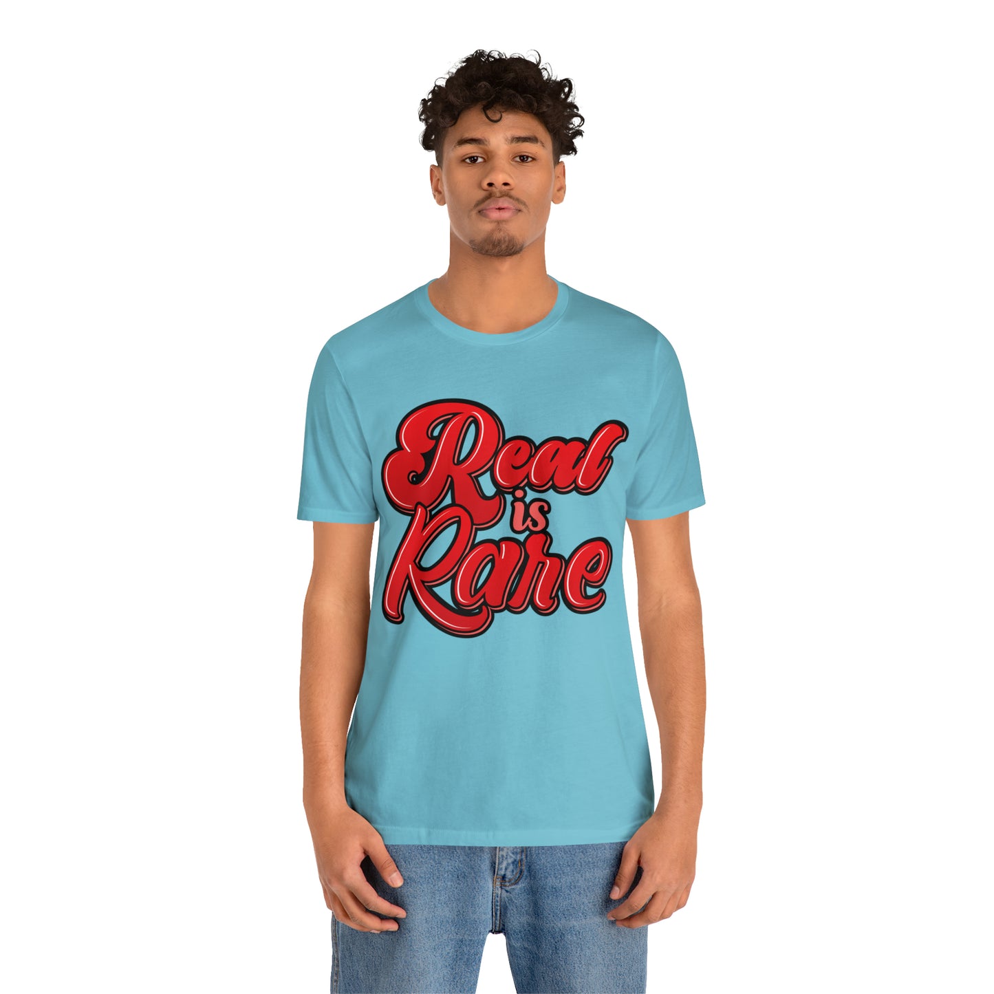 Real is rare Jersey Tee