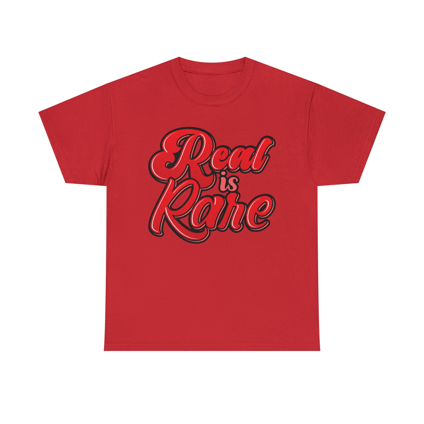 Real is rare Tee