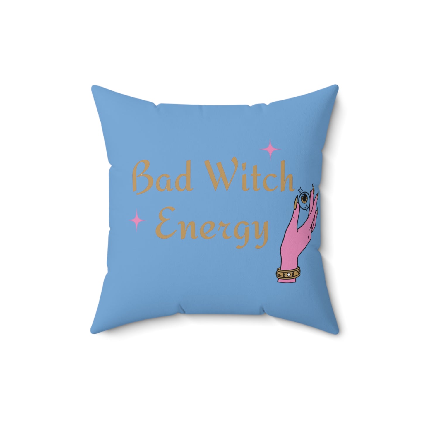 Bad witch energy Square Pillow (Light Blue)