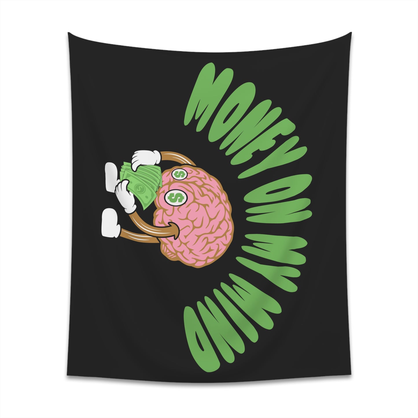 Money on my mind Wall Tapestry