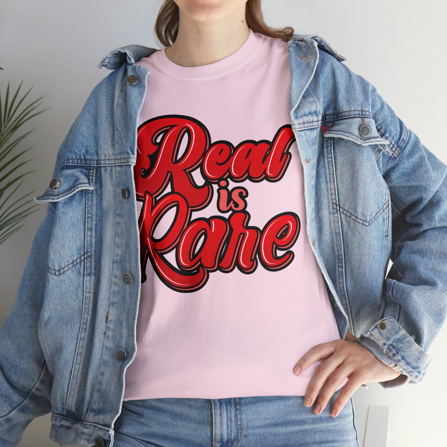 Real is rare Tee