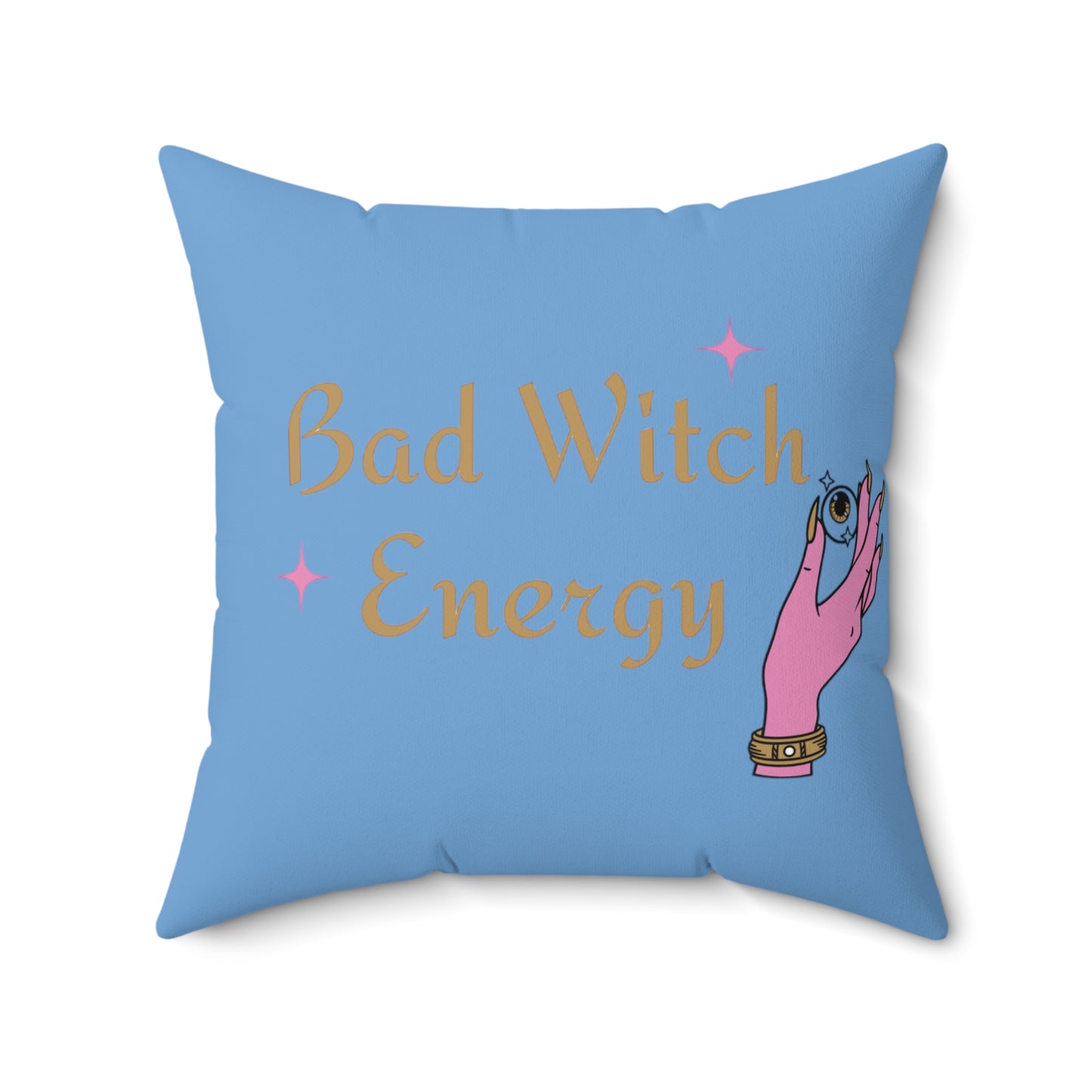 Bad witch energy Square Pillow (Light Blue)