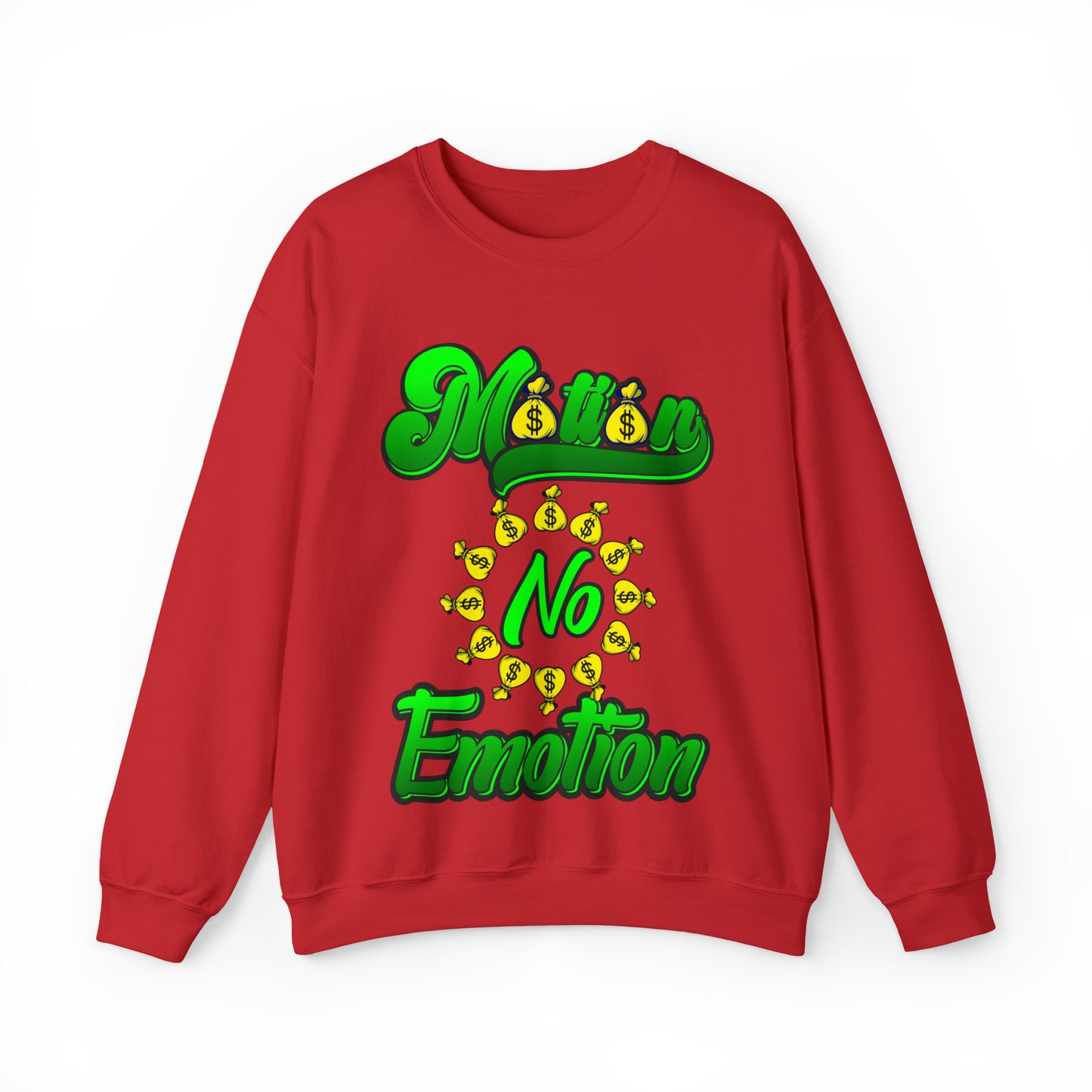 Motion No Emotion (Moneybags) Sweatshirt