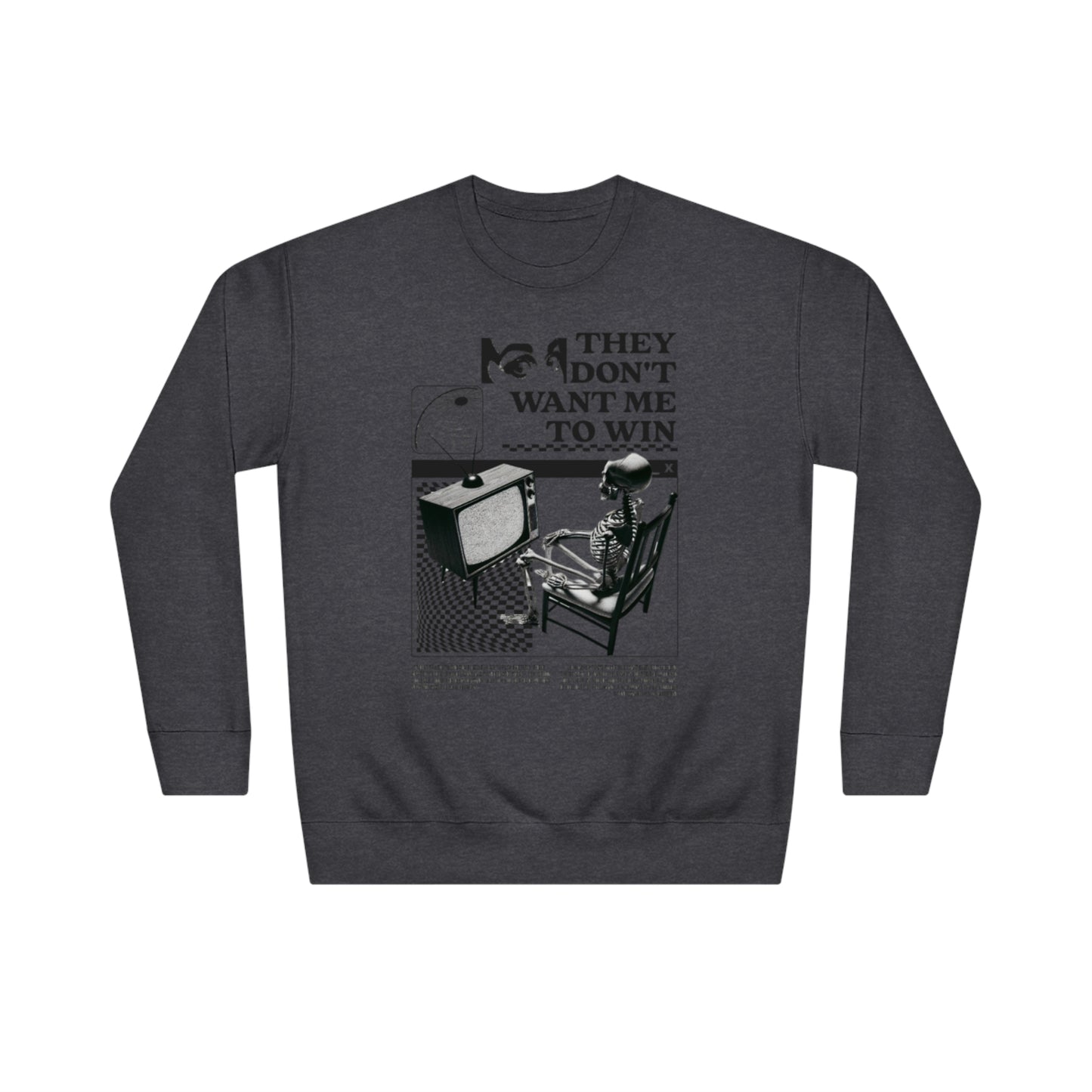 Don’t Want Me to Win Sweatshirt | Fromth33rd