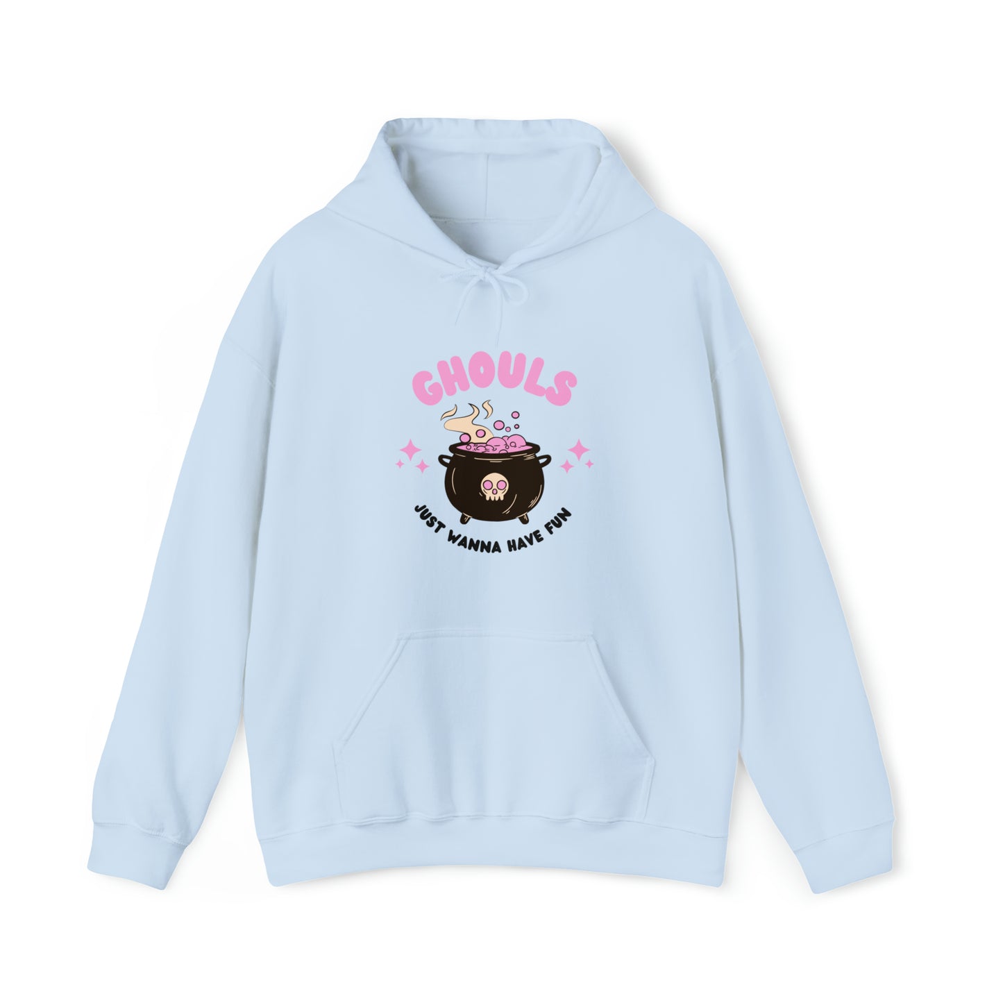 Ghouls just wanna have fun Hooded Sweatshirt