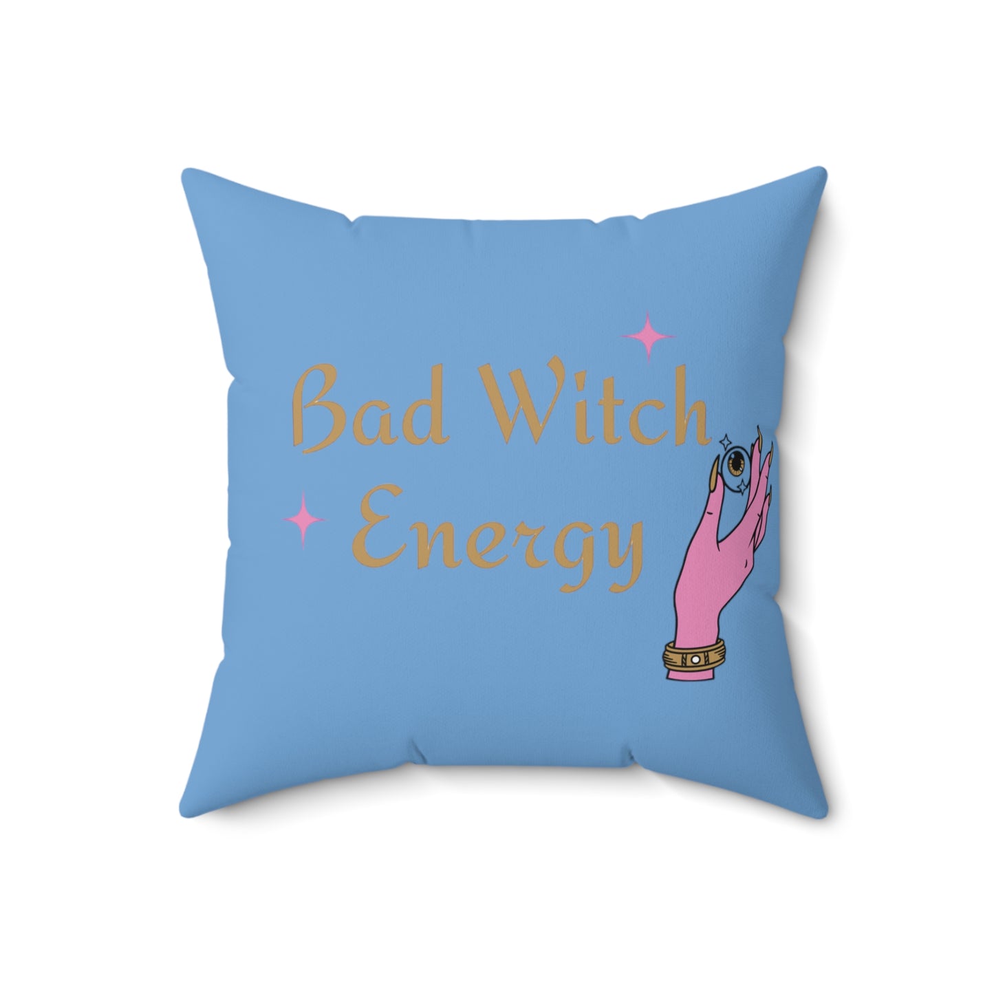 Bad witch energy Square Pillow (Light Blue)