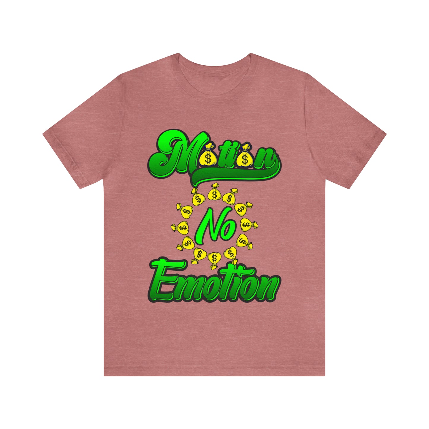 Motion No Emotion (moneybag) Jersey Short Sleeve Tee