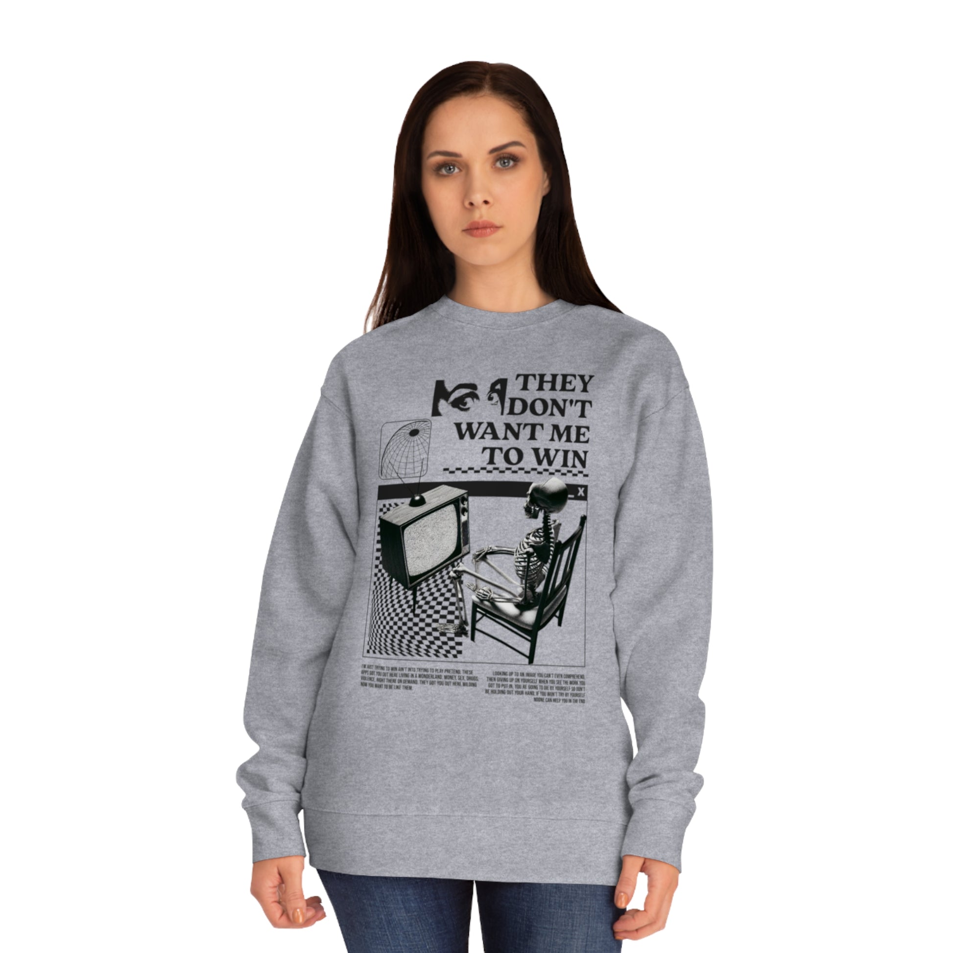 Don’t Want Me to Win Sweatshirt | Fromth33rd