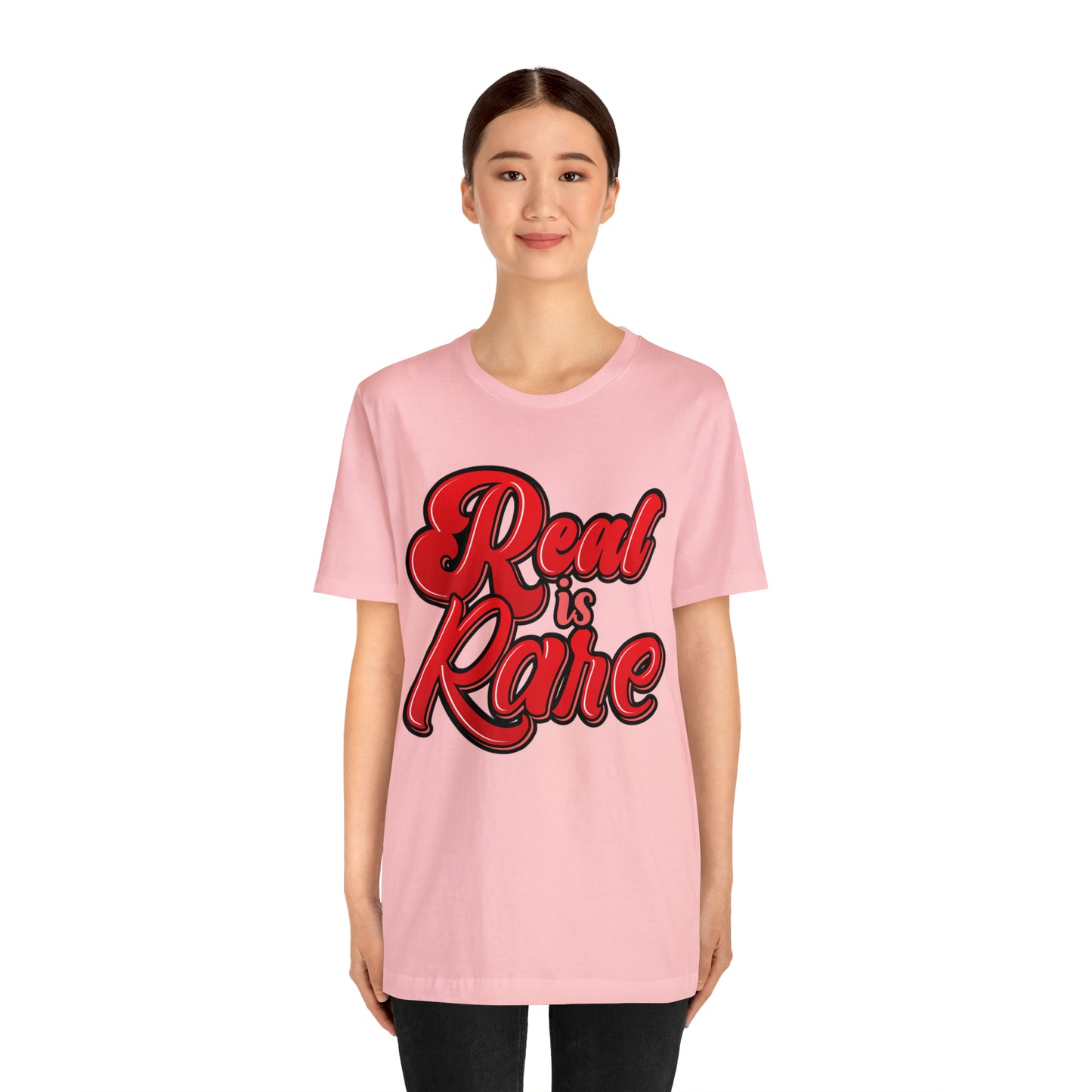 Real is rare Jersey Tee