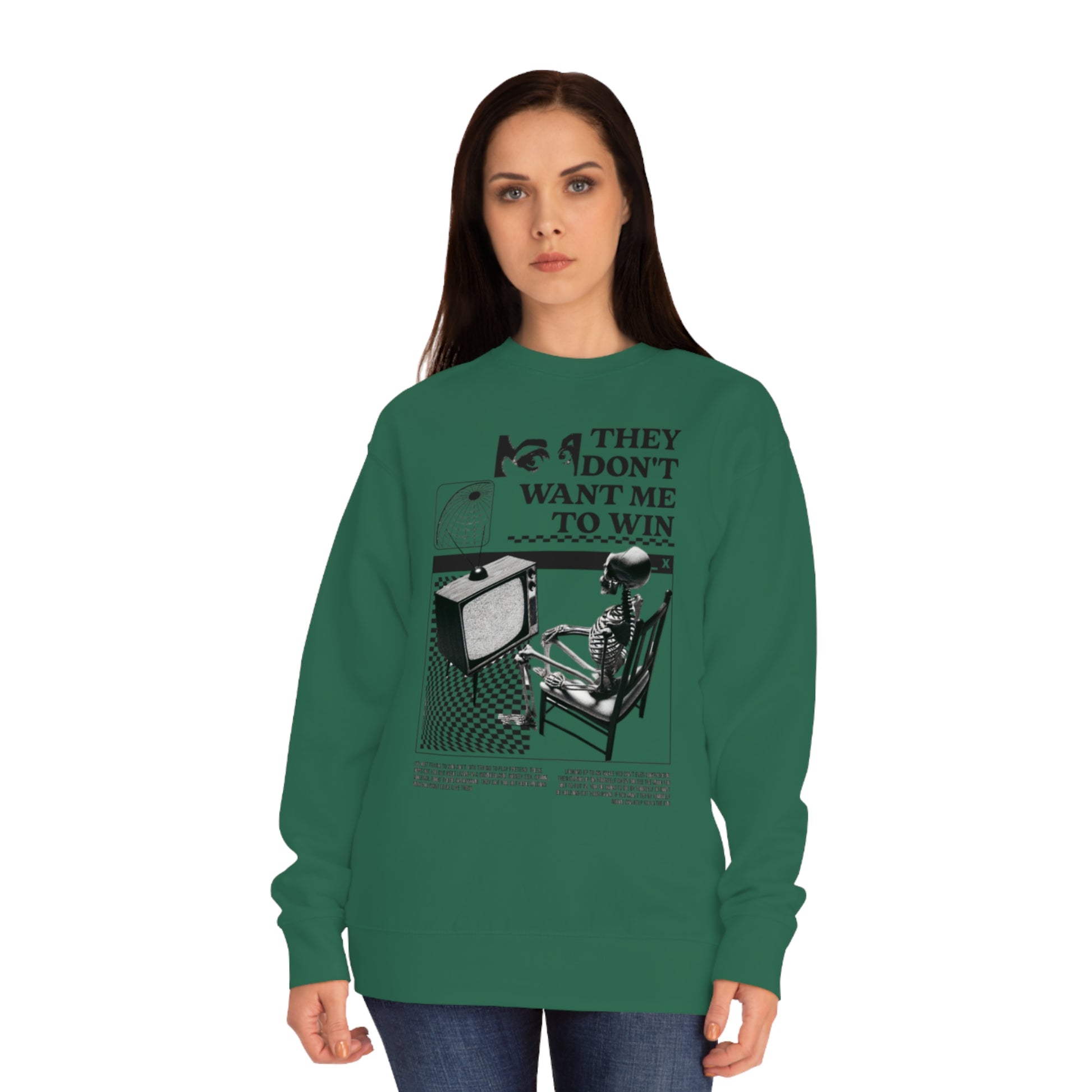 Don’t Want Me to Win Sweatshirt | Fromth33rd