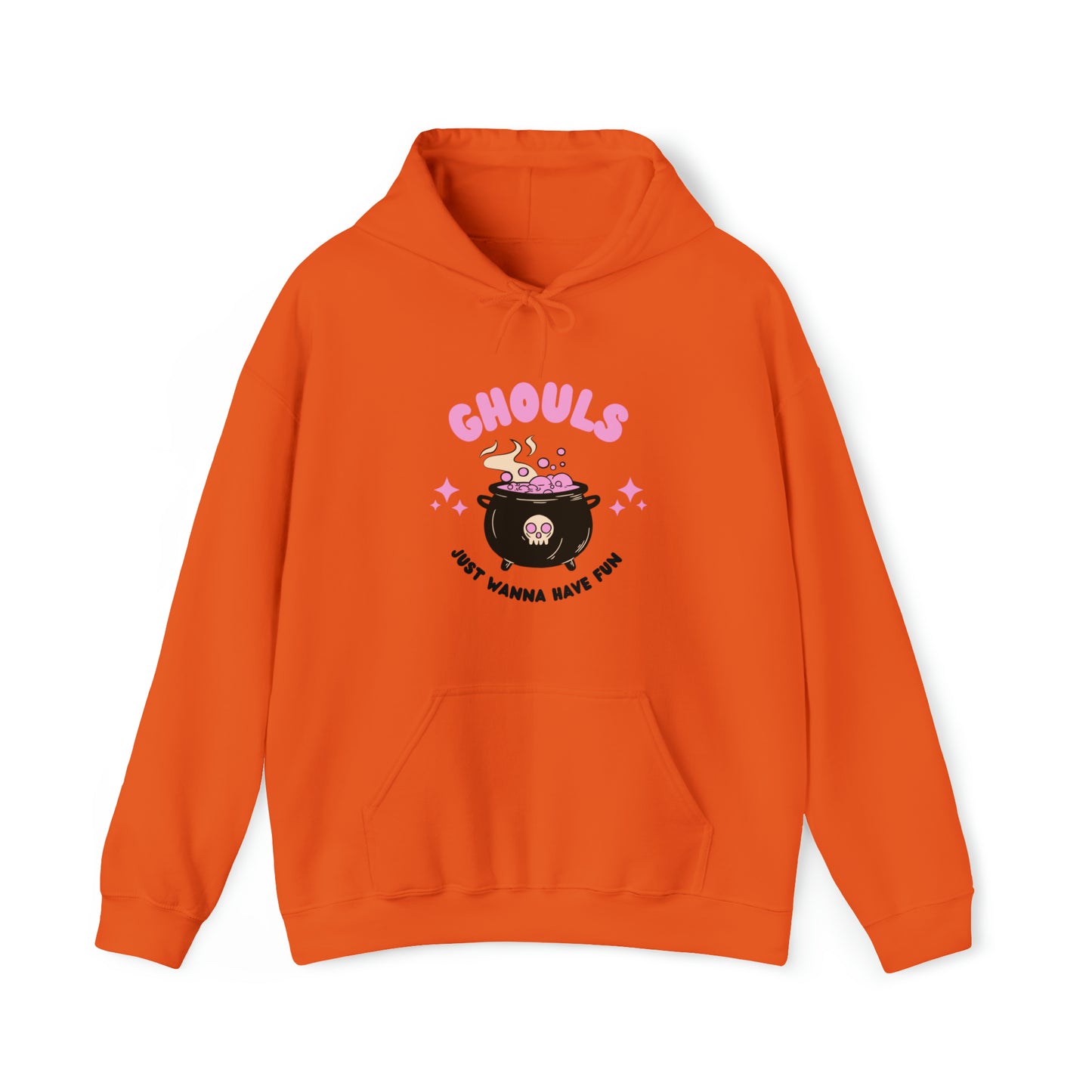 Ghouls just wanna have fun Hooded Sweatshirt