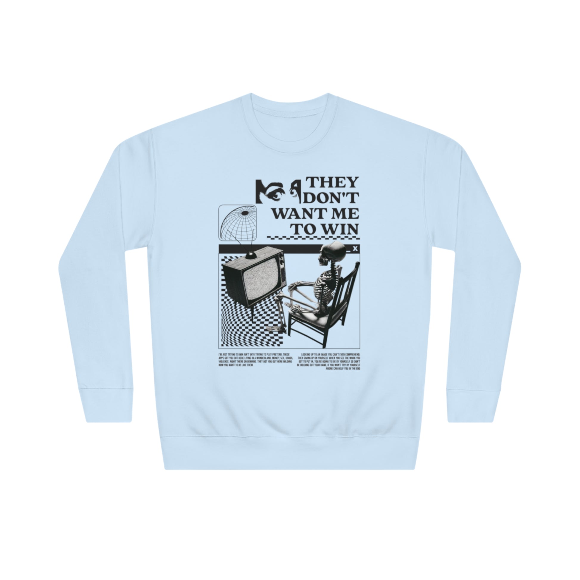 Don’t Want Me to Win Sweatshirt | Fromth33rd