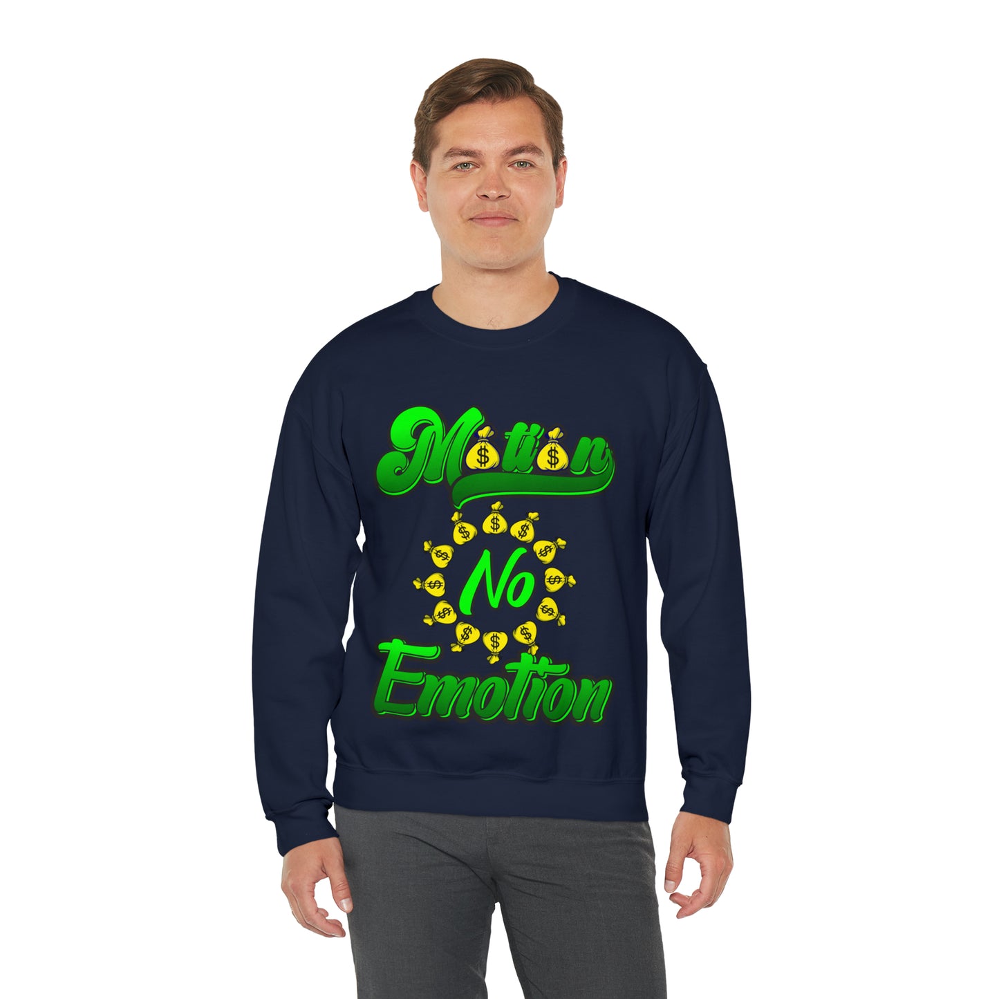 Motion No Emotion (Moneybags) Sweatshirt