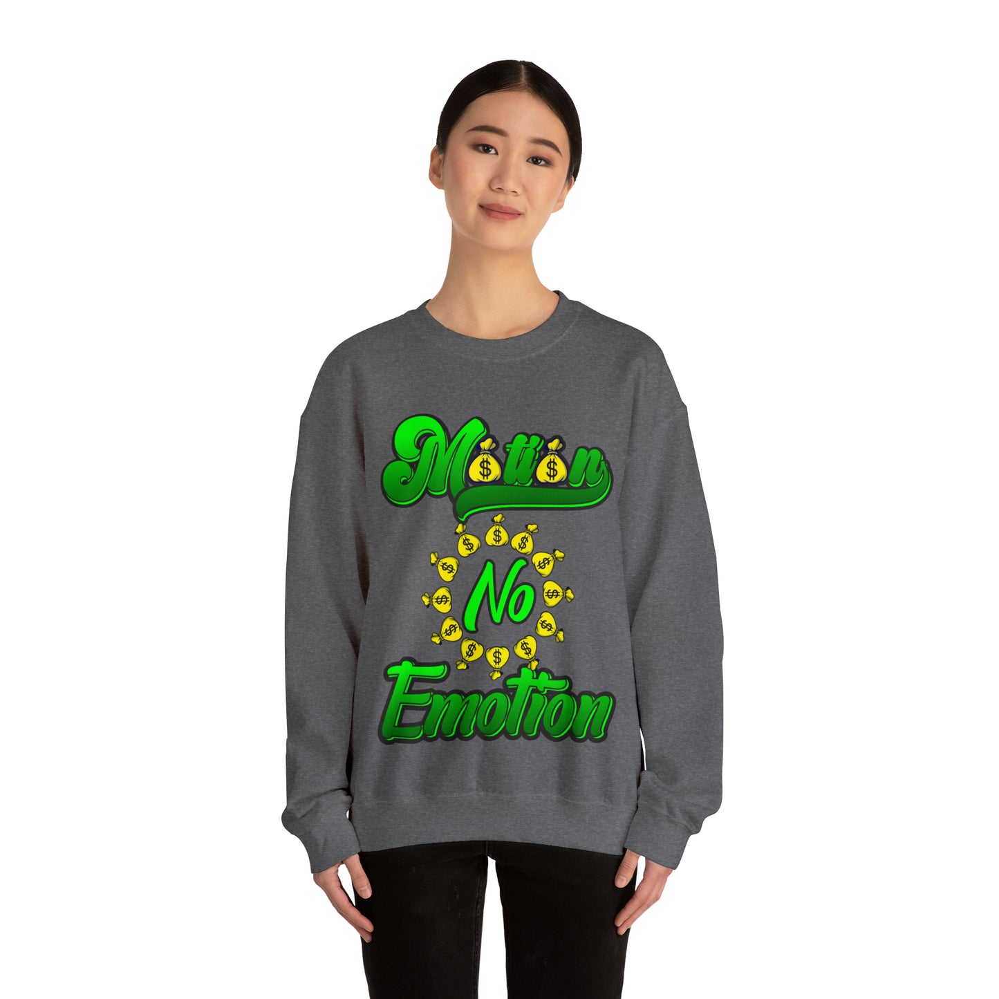 Motion No Emotion (Moneybags) Sweatshirt