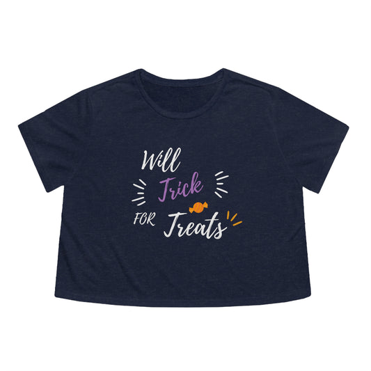 Will trick for treats Women's Flowy Cropped Tee
