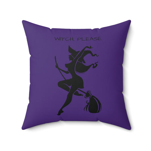 Witch please Square Pillow (Purple)