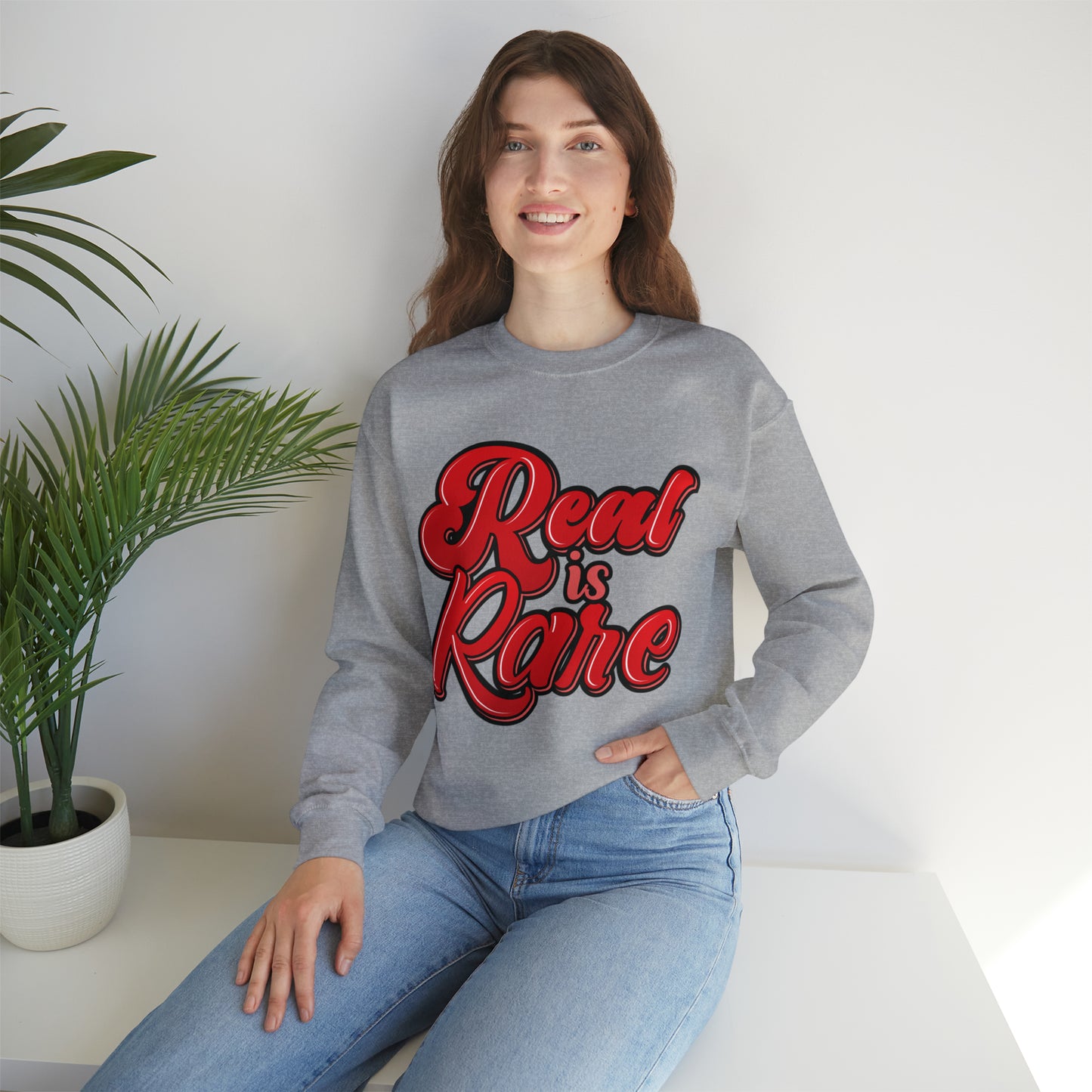 Real is rare Crewneck Sweatshirt