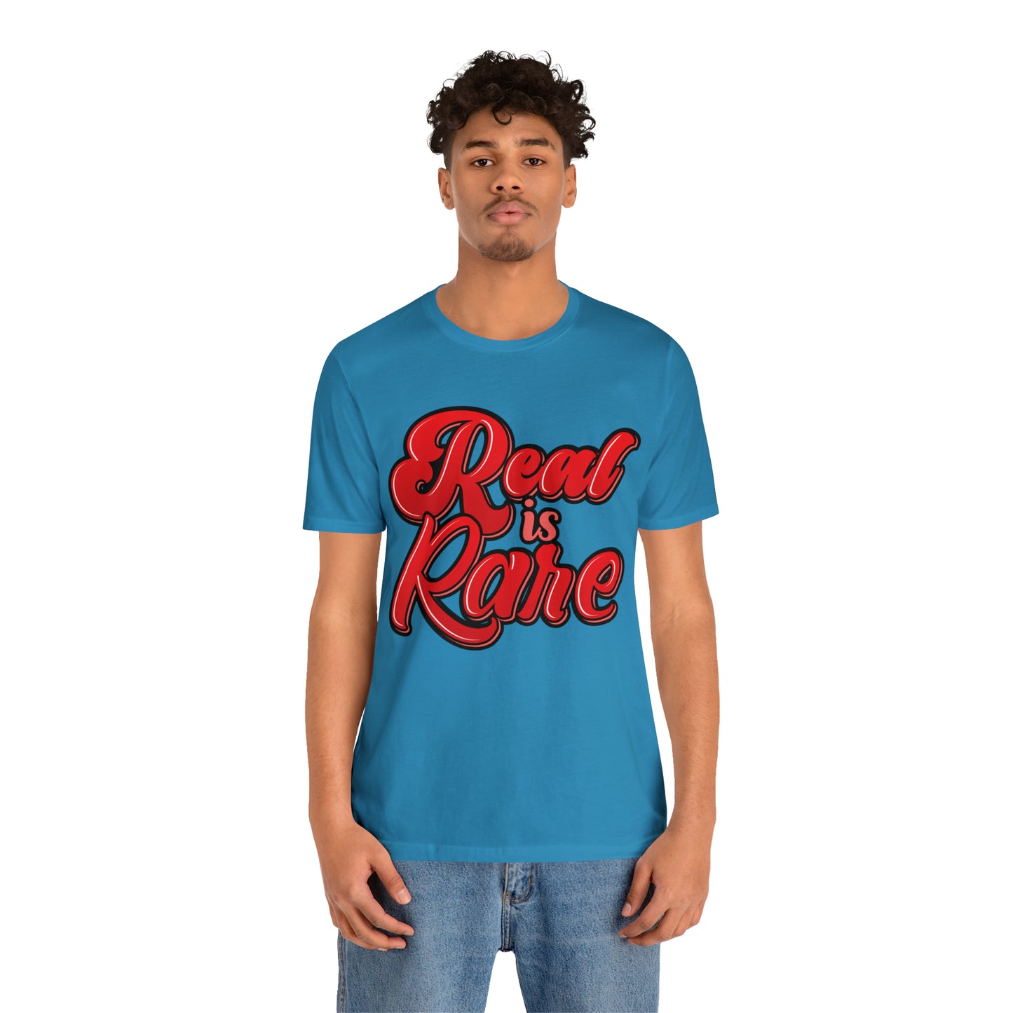 Real is rare Jersey Tee